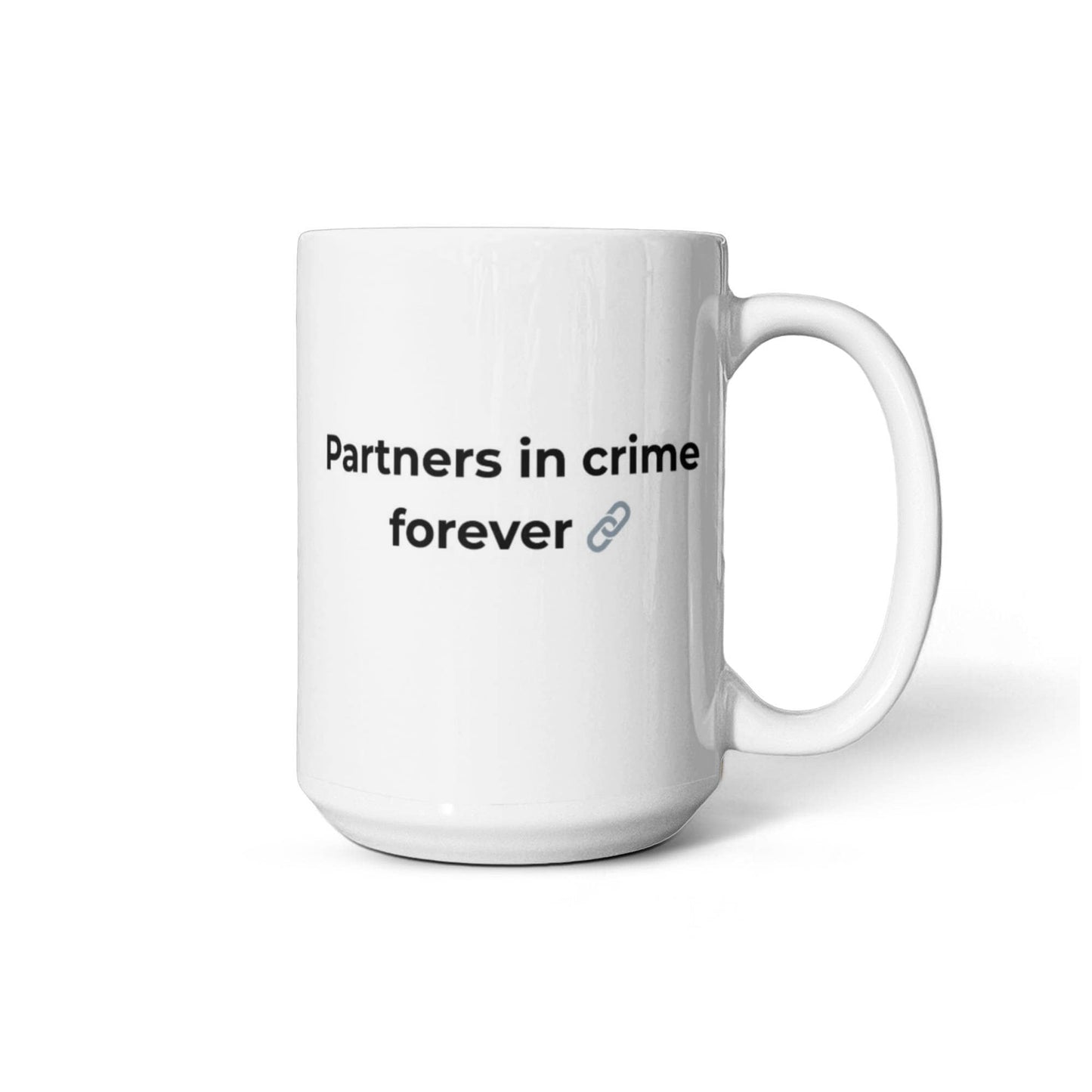 "Partners in Crime" Mug