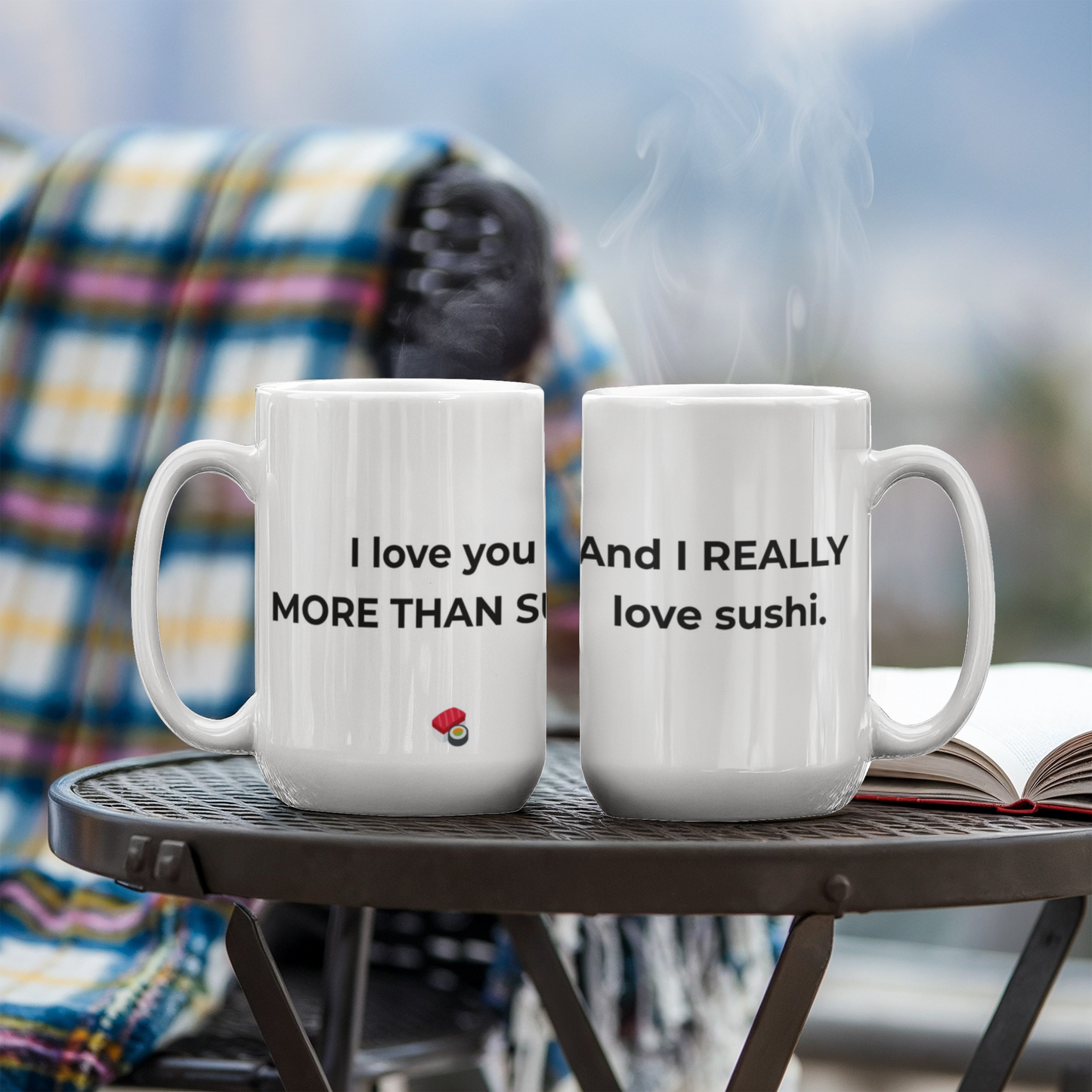 "I Love You More Than Sushi" Mug